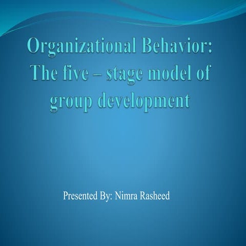 Lec-19-2.pdf The Five-Stage Model of Group Development