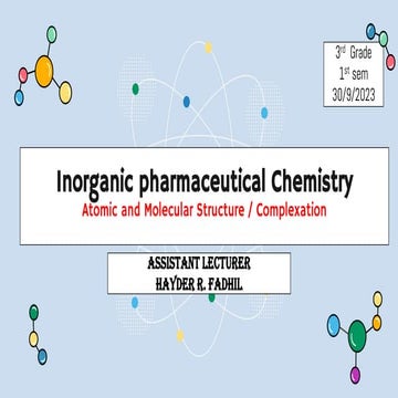 ATOMIC AND MOLECULAR STRUCTURE