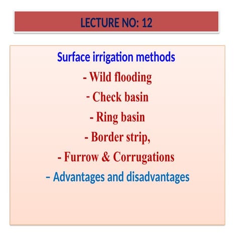Surface Irrigation methods.Lec.No. 14.pptxLec.No. 12.pptx