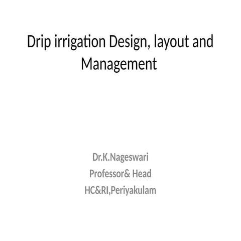 Lec.No.8 Drip irrigation system and mgt.pptx