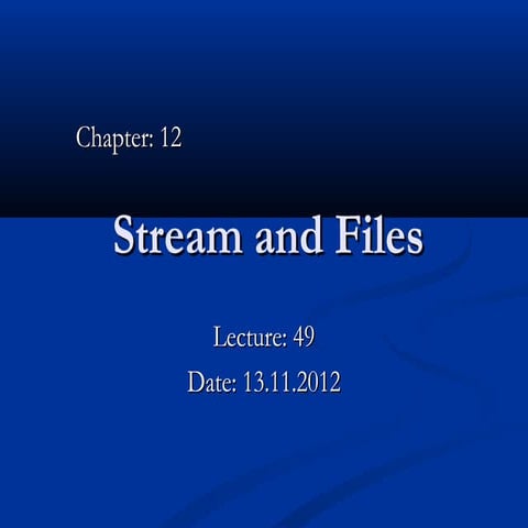 Lec 49 - stream-files