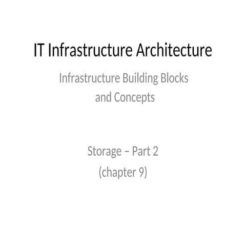 lec-7.ppt      It Infrastructure: Storage