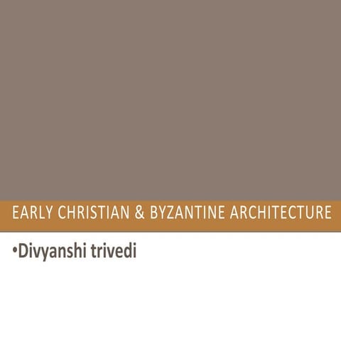 Lec 7 Early christian architecture