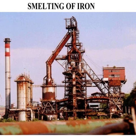 Lec  Smelting Of Iron