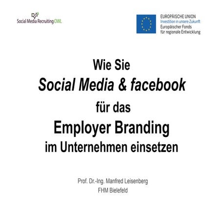 Social Media und fb für das Employer Branding und Unternehmen 