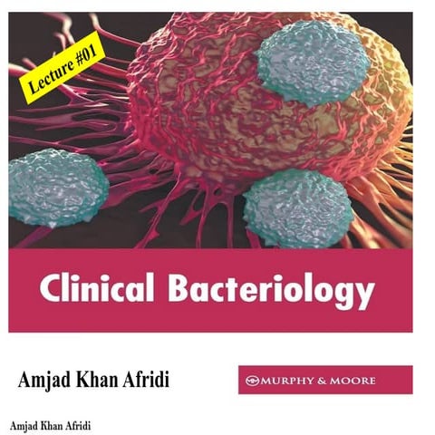 Introduction to Clinical Bacteriology