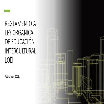 REGLAMENTO GENERAL A LA LEY ORGÁNICA DE EDUCACIÓN INTERCULTURAL | PDF