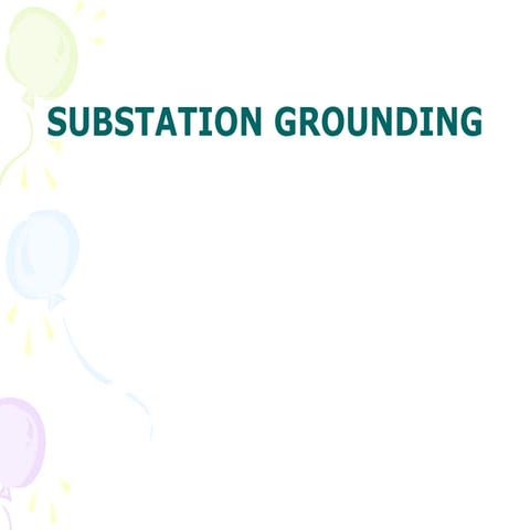LEC # 04 SUBSTATION GROUNDING.ppt