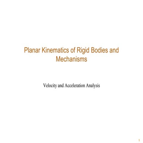 lec09_part1.pptx  PLANAR KINEMATICS OF RIGID BODIES