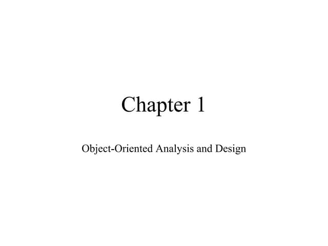 Object-Oriented Analysis and Design