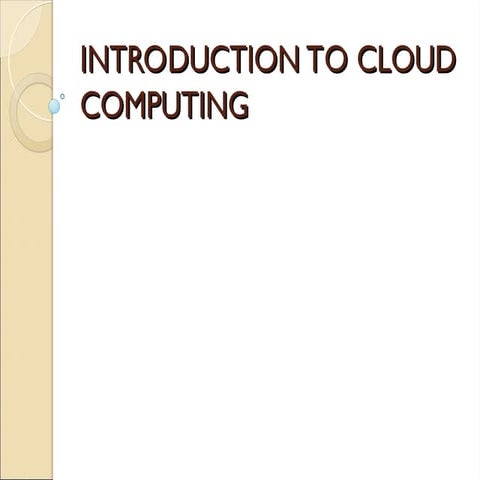 INTRODUCTION TO CLOUD COMPUTING | PPT