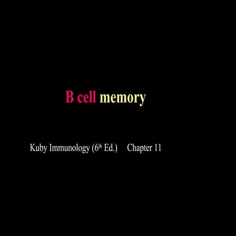 Lec 10 (B-cells memory immunology biotechnology).ppt
