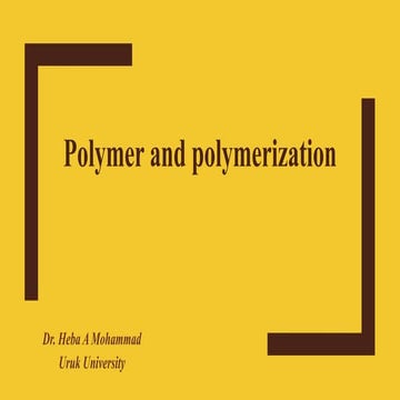 Lec 10 part i polymer and polymerization
