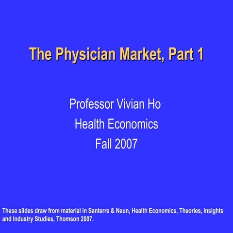 The physician market Part 1