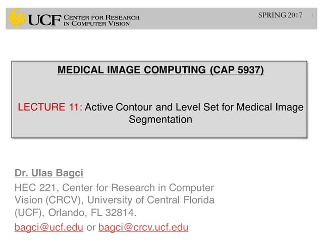 Lec11: Active Contour and Level Set for Medical Image Segmentation