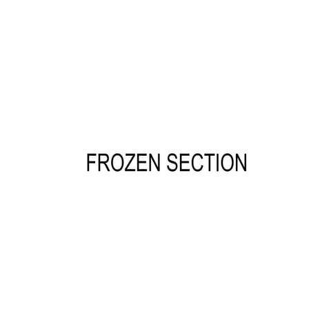 Frozen Section Basics | PPT
