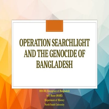Operation Searchlight and the Genocide of Bangladesh: Historical ...