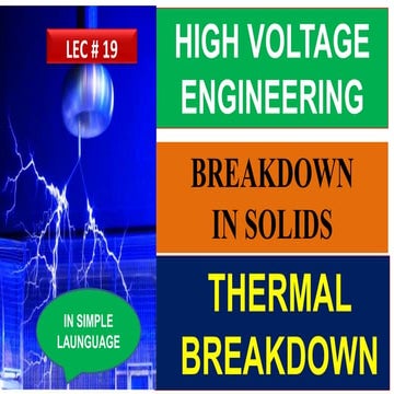 THERMAL BREAKDOWN|BREAKDOWN IN SOLIDS|HIGH VOLTAGE ENGINEERING