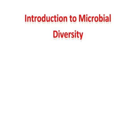 Introduction to Microbial Diversity