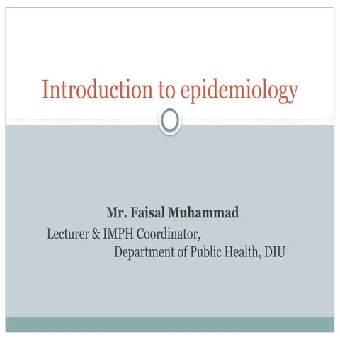 for health Introduction to Epidemiologist