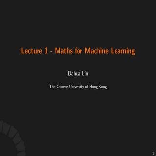 MLPI Lecture 1: Maths for Machine L...