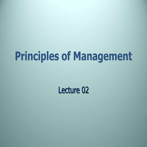Principles of Management NUML University Lecture 2
