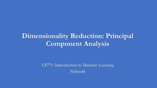 lec22  pca- DIMENSILANITY REDUCTION.pptx