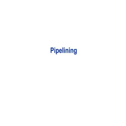 Pipelining