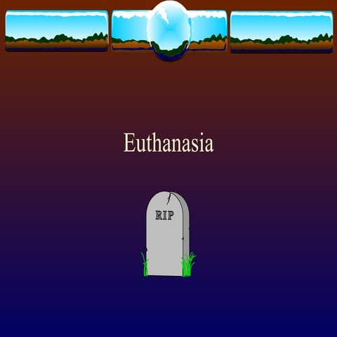 Lec 23 Euthanasia