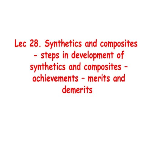 breeding Lec 28 Synthetics and composites.ppt