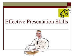 Effective presentation skills | PPT