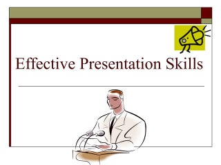 Effective presentation skills | PPT