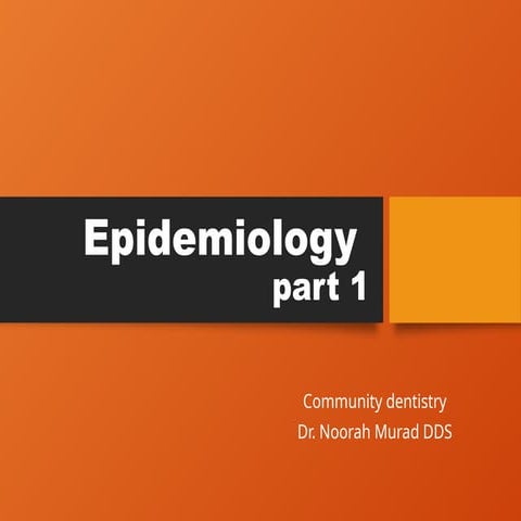 introduction to epidemiology, definition and designs