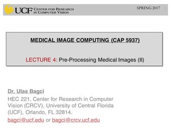 Lec4: Pre-Processing Medical Images (II)