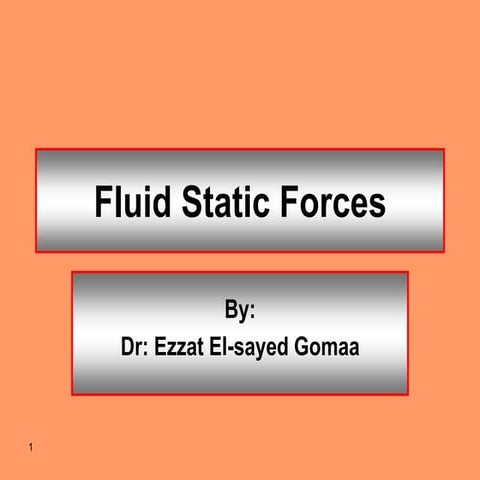 Lec of Fluid static forces .ppt