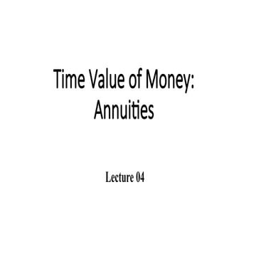 Lec 4 FM Numl  time value of money annuities