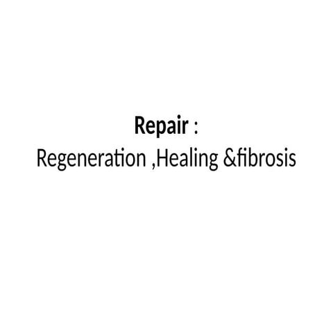 Patho, Lecture “10”,Tissue repair Pathology 2.pdf