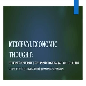 HISTORY OF ECONOMIC THOUGHT - MEDIEVAL ECONOMIC THOUGHT