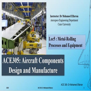 ACE305: Aircraft Components Design and Manufacture