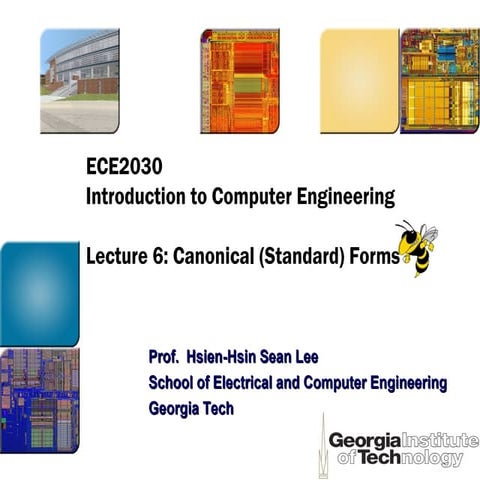 Lec6 Intro to Computer Engineering by Hsien-Hsin Sean Lee Georgia Tech -- Can...