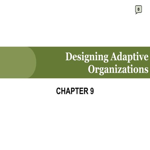 designing adaptive organizations