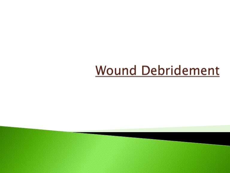 Wound Debridement