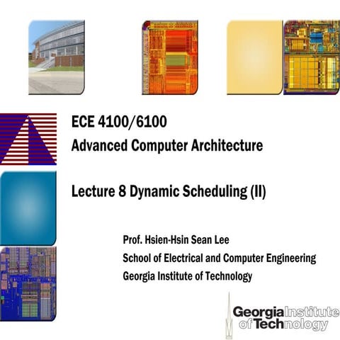 Lec8 Computer Architecture by Hsien-Hsin Sean Lee Georgia Tech -- Dynamic Sch...