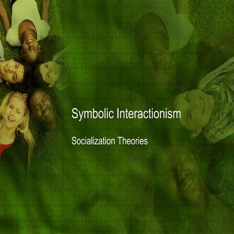 socialization symbolic interactionism