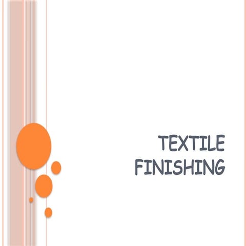Lecture slides on finishing process of textile