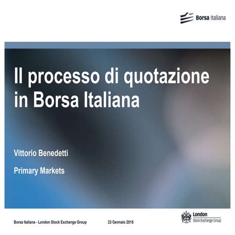 Borsa Italiana - Processo di quotazione in borsa | PPT
