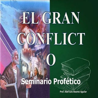 LeccióN 4 El Gran Conflicto