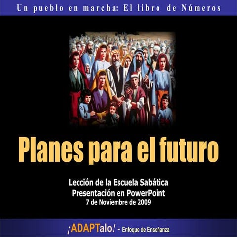 Leccion 6 4 Q Planes Para El Futuro Twp