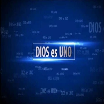 DIOS ES UNO | PPTX