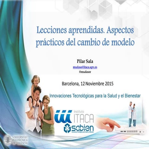 Lecciones aprendidas: aspectos prácticos del cambio de modelo